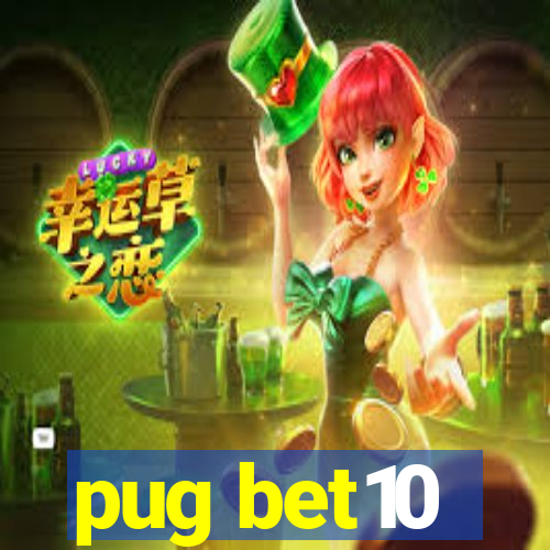 pug bet10